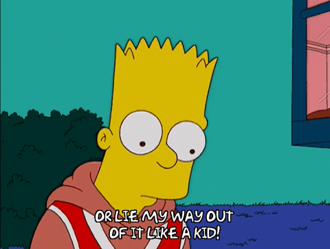 Bart Simpson, from the animated television show The Simpsons, is shown from the chest up. He wears a pink hooded sweatshirt with a red sleeveless shirt over it. He looks slightly down and to the side with a sly, almost devious, half-smile. The caption reads, Or lie my way out of it like a kid!